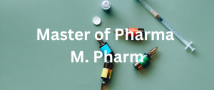 M Pharma Course for Advanced Pharmaceutical Careers