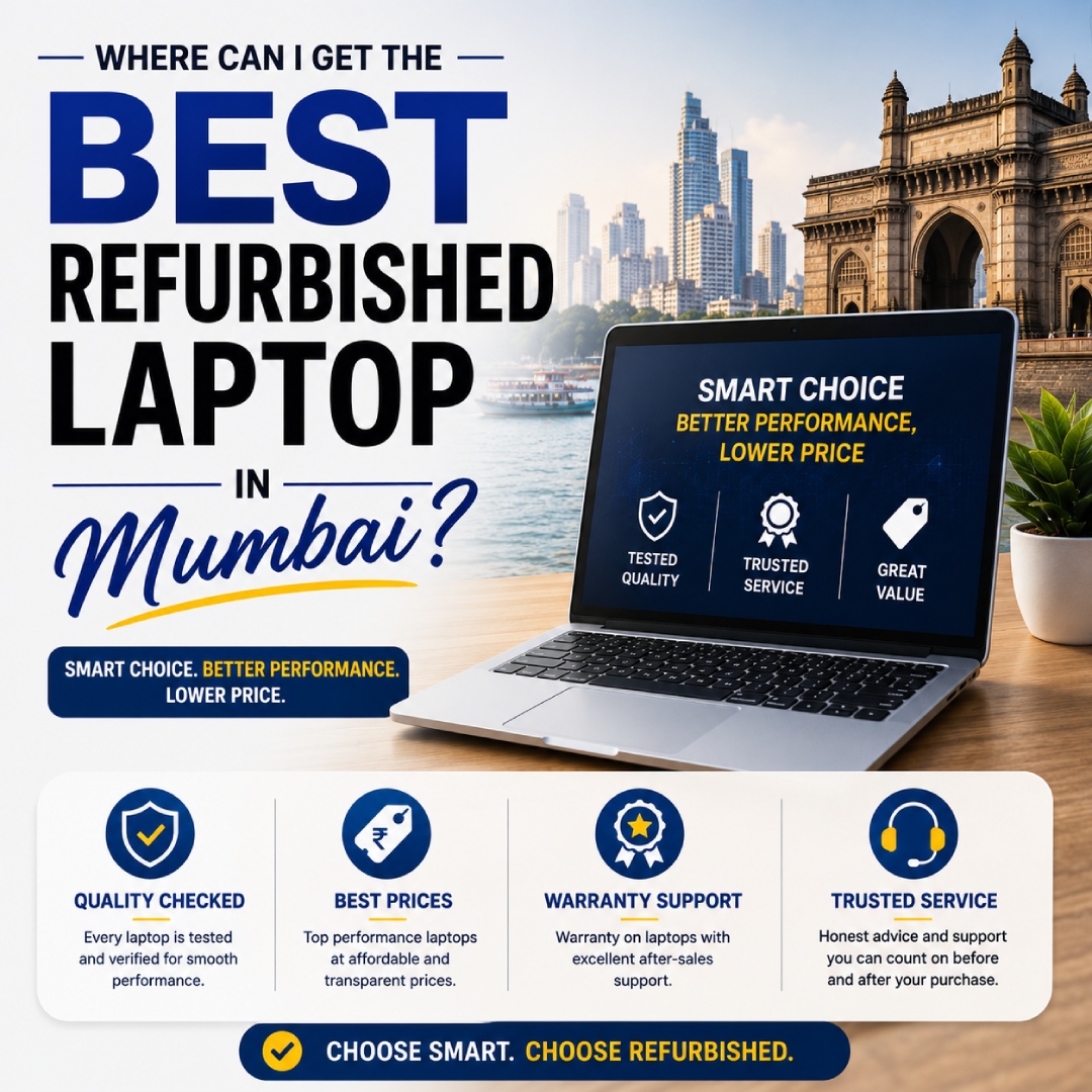 Buy Refurbished Laptops Online in Mumbai at the Best Prices